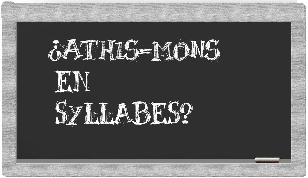 ¿Athis-Mons en sílabas?