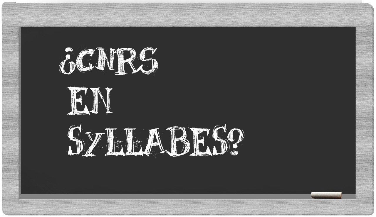 ¿CNRS en sílabas?