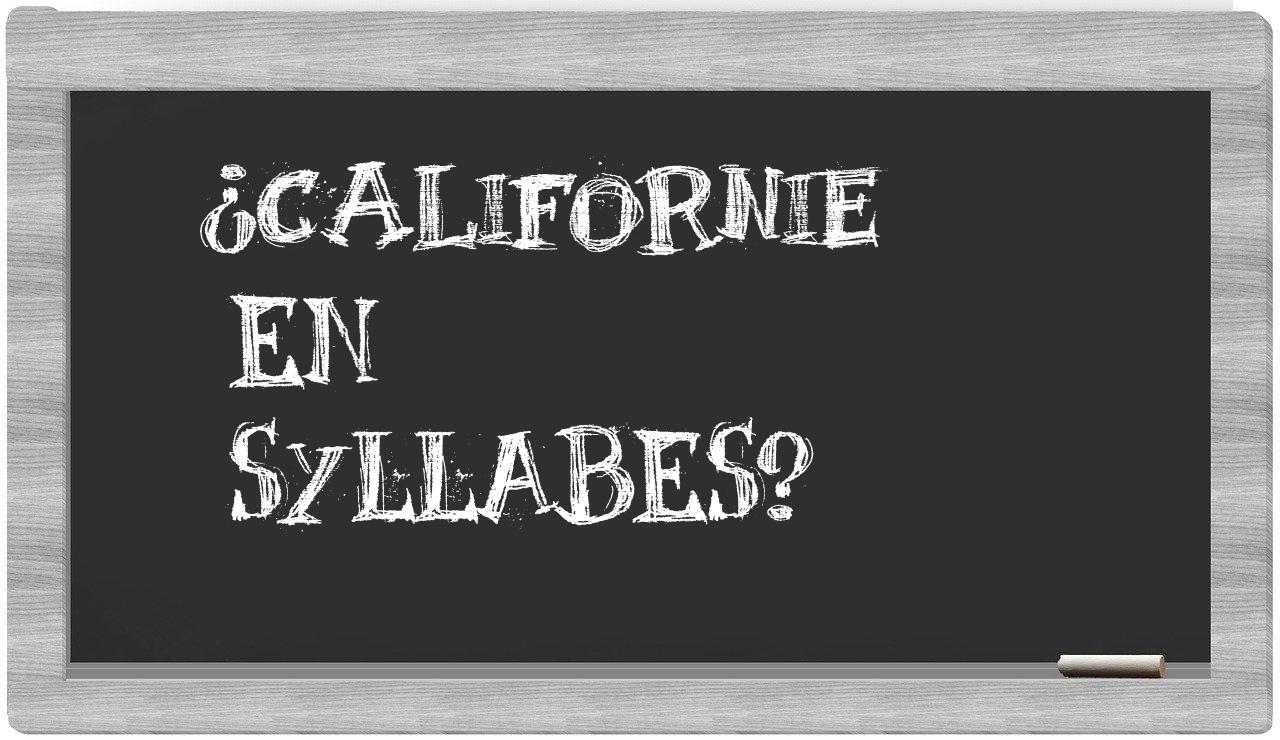 ¿Californie en sílabas?