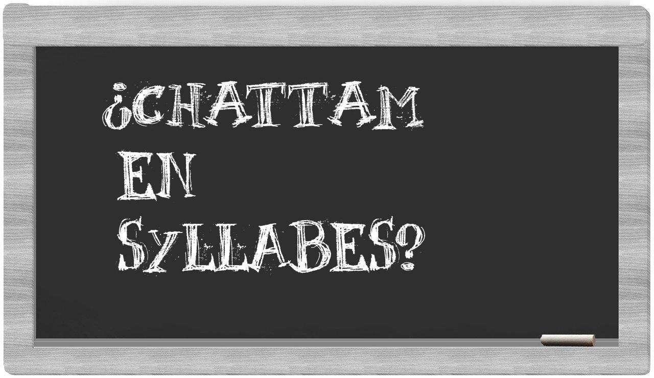 ¿Chattam en sílabas?