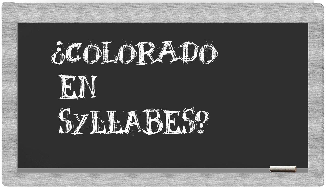 ¿Colorado en sílabas?