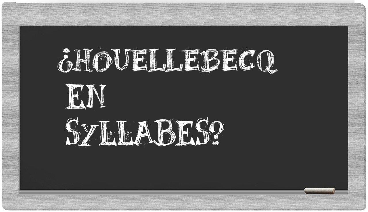 ¿Houellebecq en sílabas?