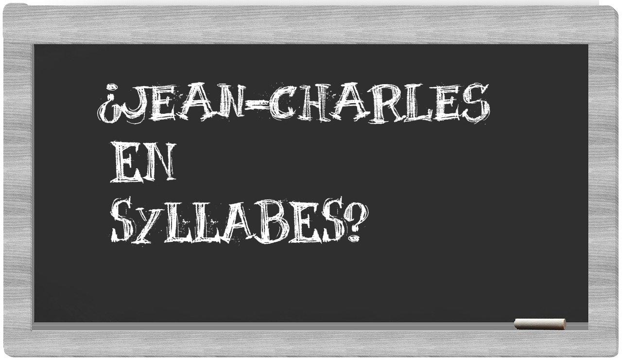 ¿Jean-Charles en sílabas?