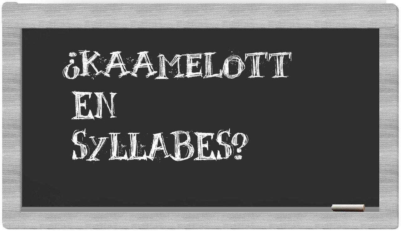 ¿Kaamelott en sílabas?