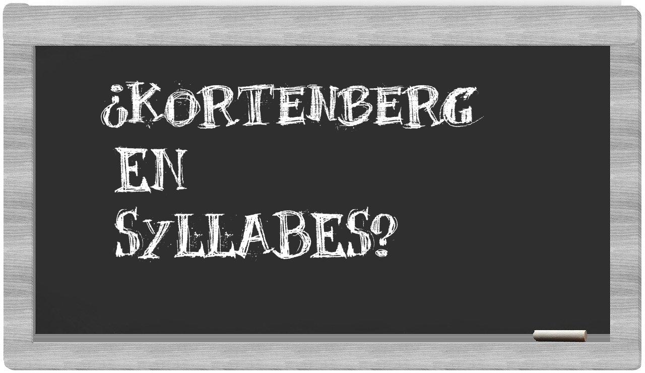 ¿Kortenberg en sílabas?