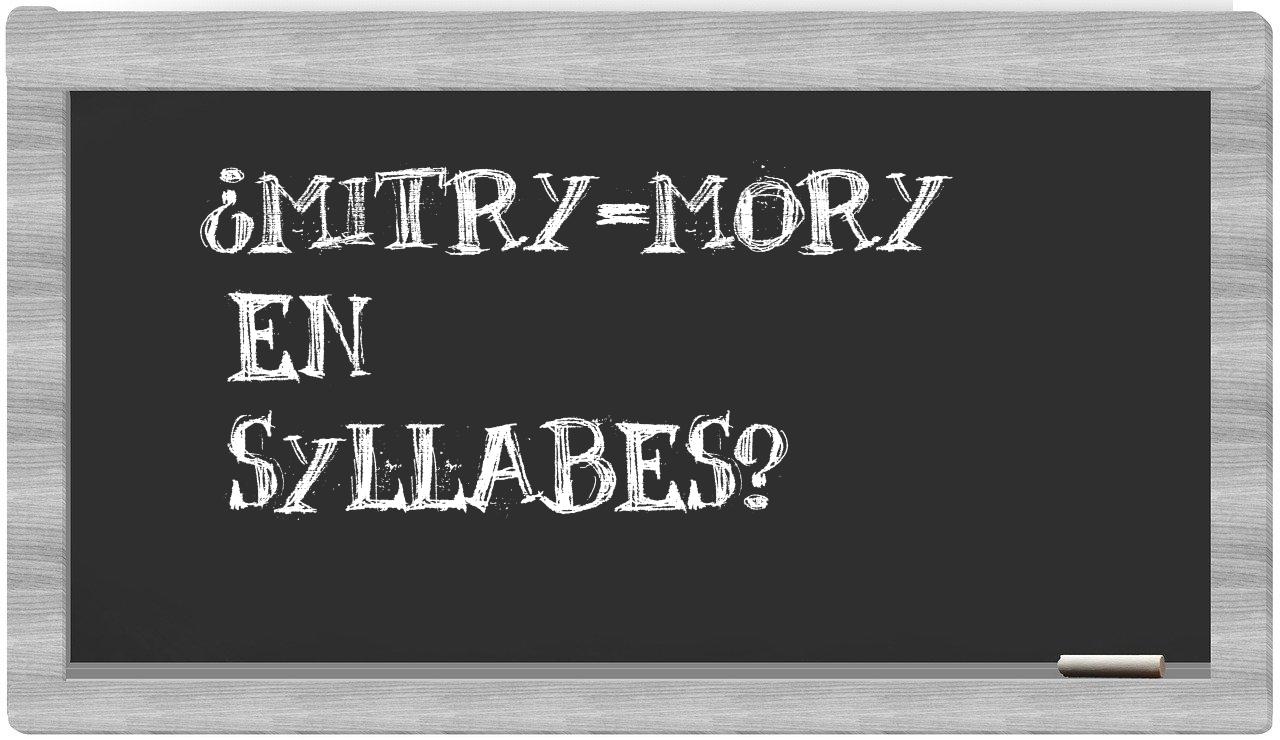 ¿Mitry-Mory en sílabas?