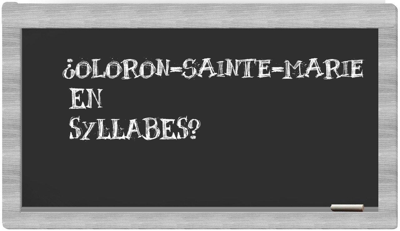 ¿Oloron-Sainte-Marie en sílabas?