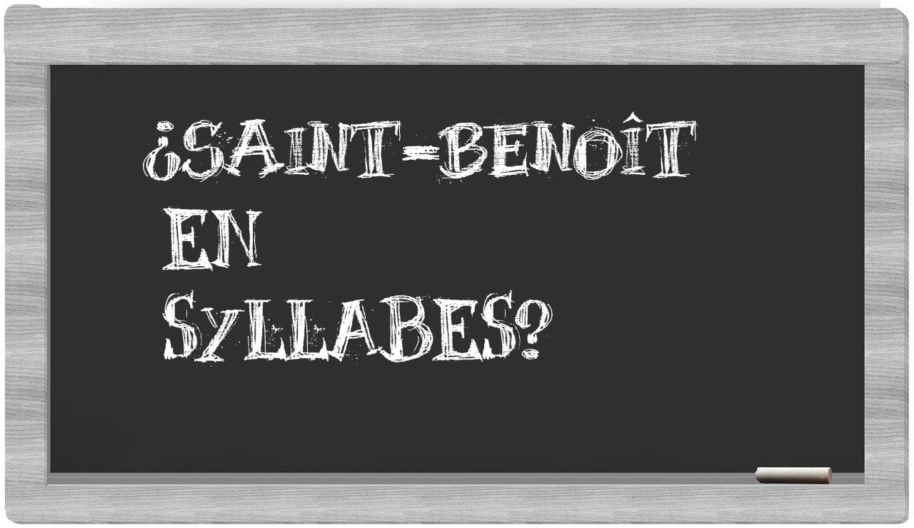 ¿Saint-Benoît en sílabas?