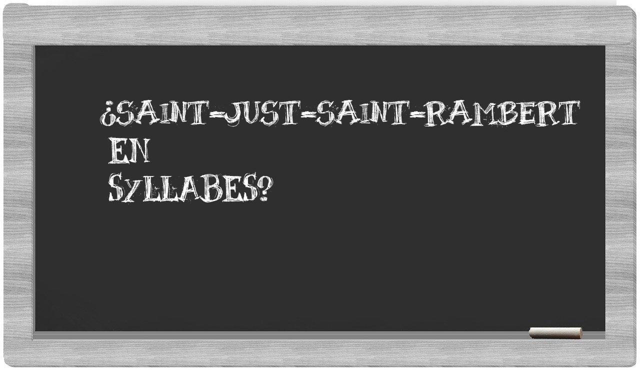 ¿Saint-Just-Saint-Rambert en sílabas?