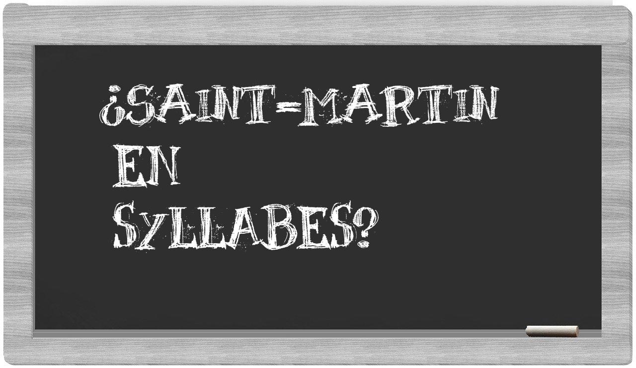 ¿Saint-Martin en sílabas?
