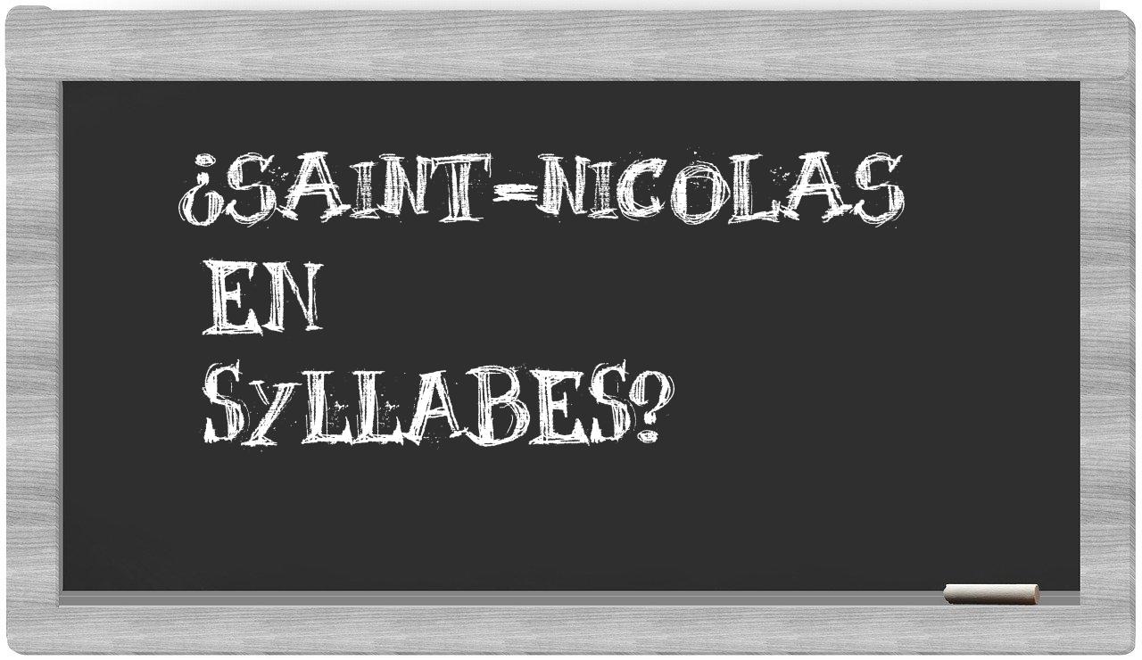 ¿Saint-Nicolas en sílabas?