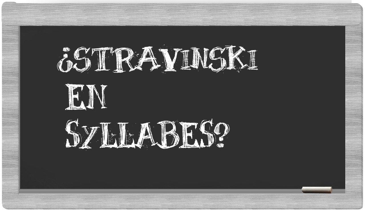 ¿Stravinski en sílabas?