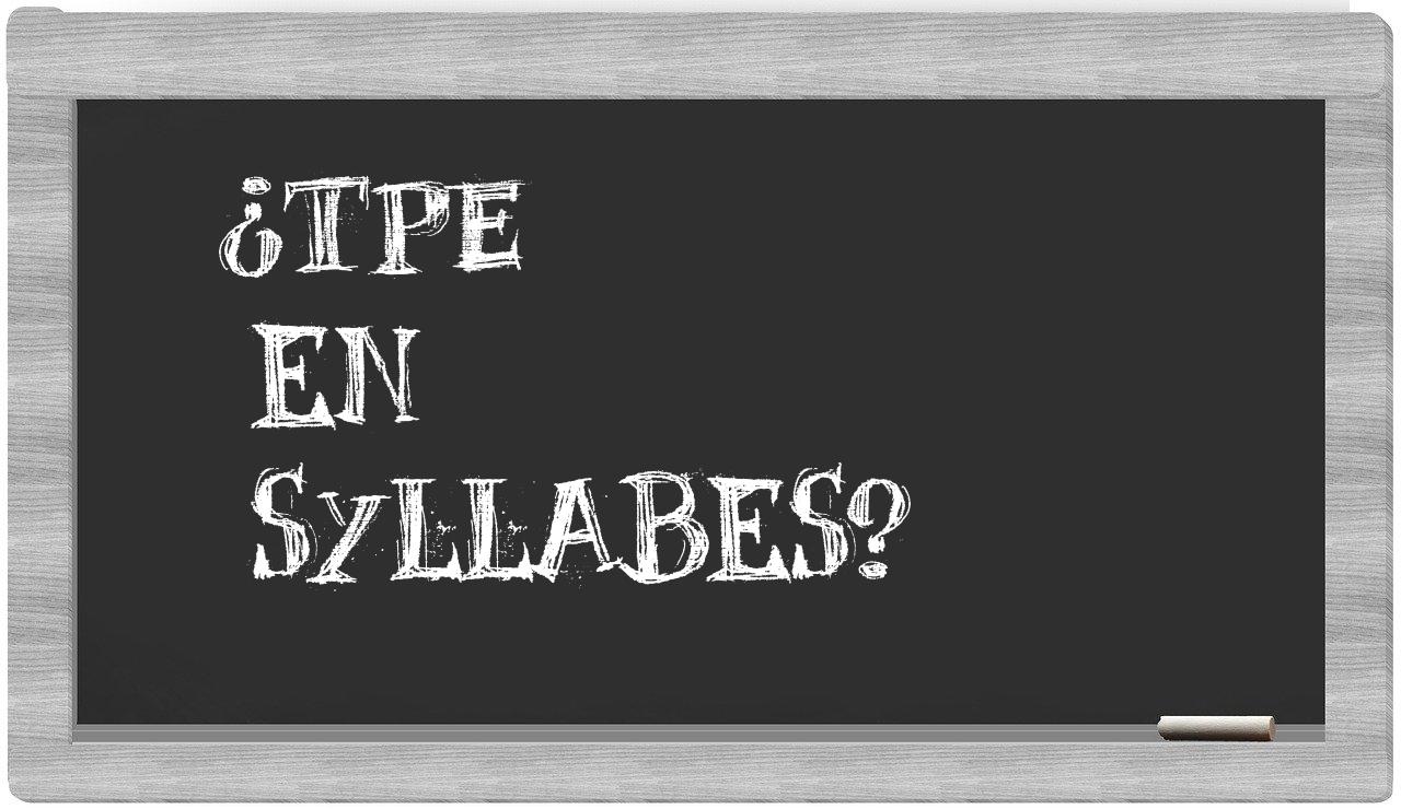 ¿TPE en sílabas?