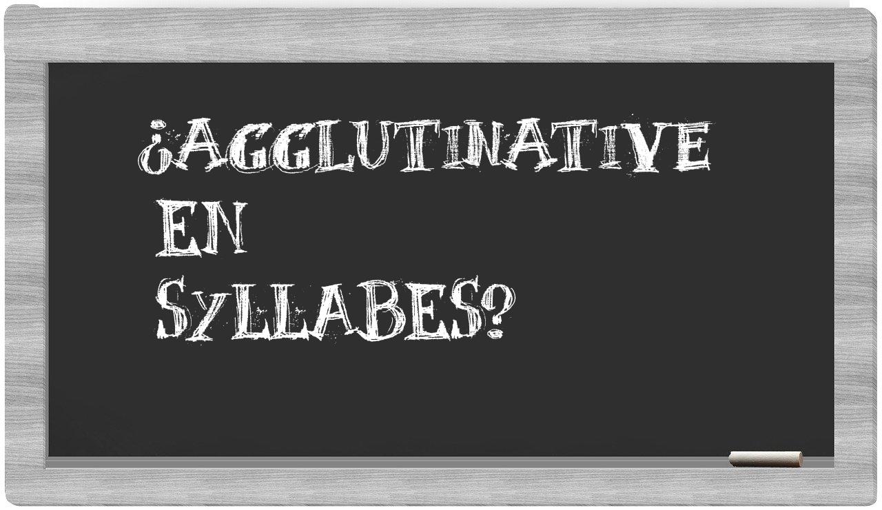 agglutinative in syllables