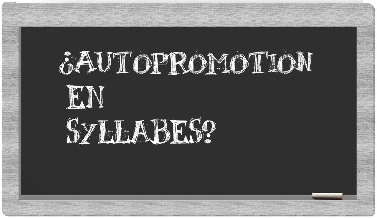 ¿autopromotion en sílabas?