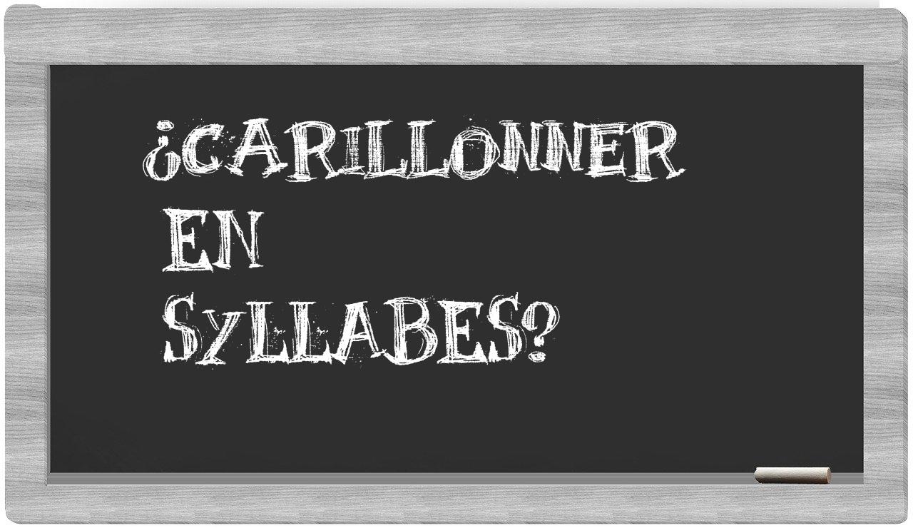 ¿carillonner en sílabas?