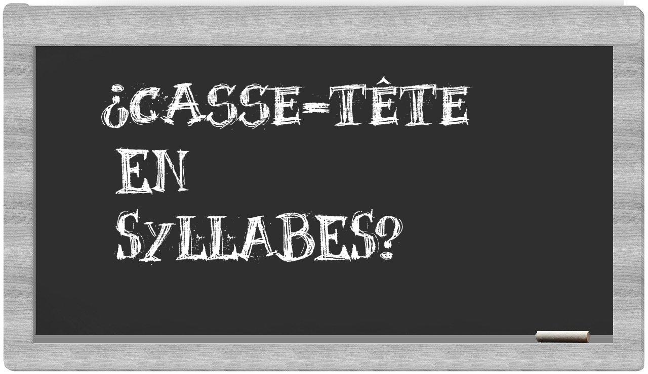 ¿casse-tête en sílabas?