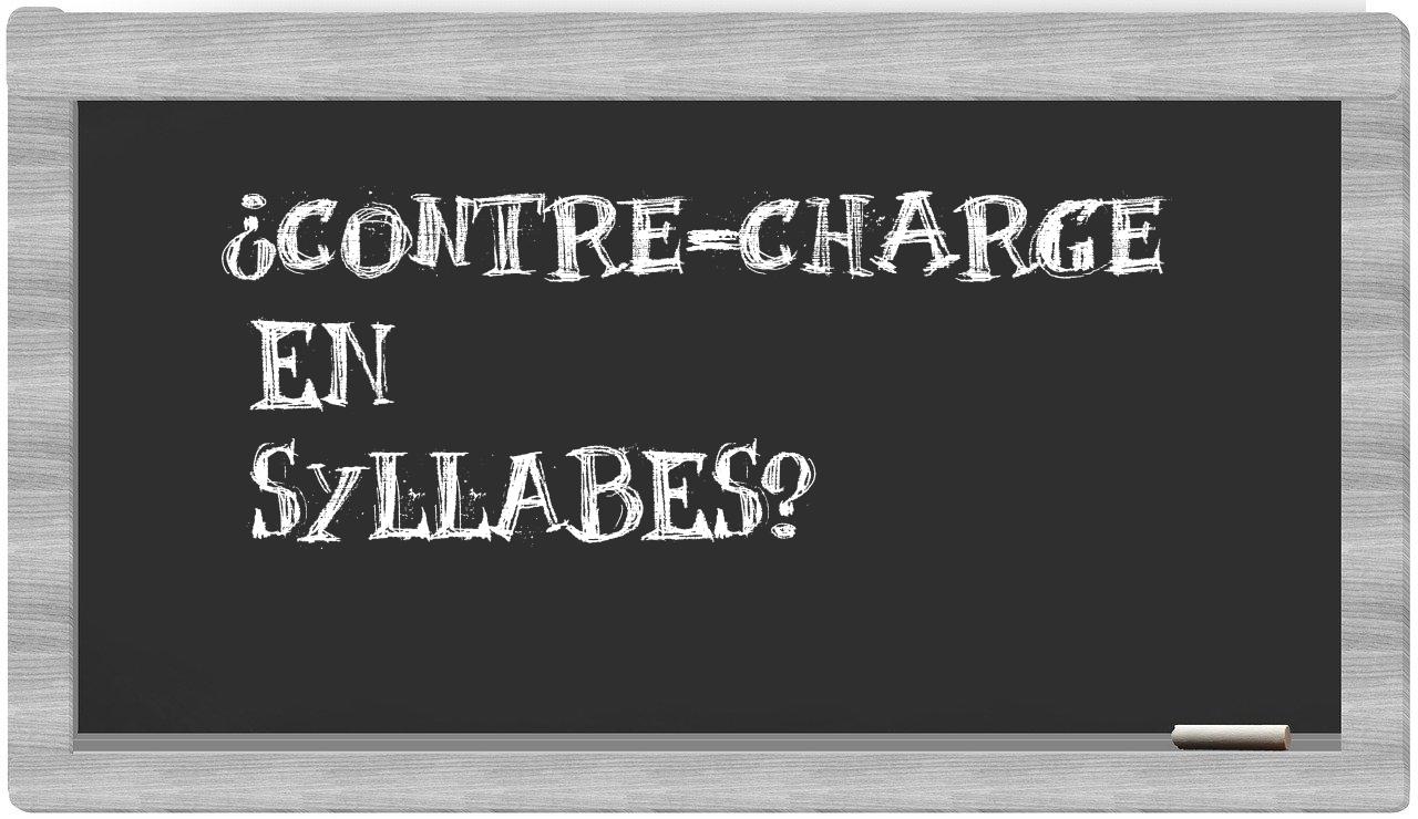 contre-charge in syllables