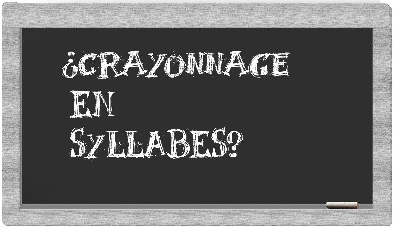 ¿crayonnage en sílabas?