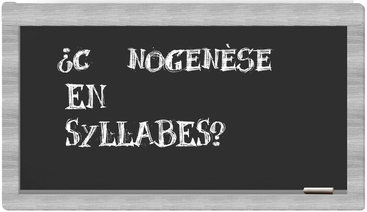 ¿cænogenèse en sílabas?