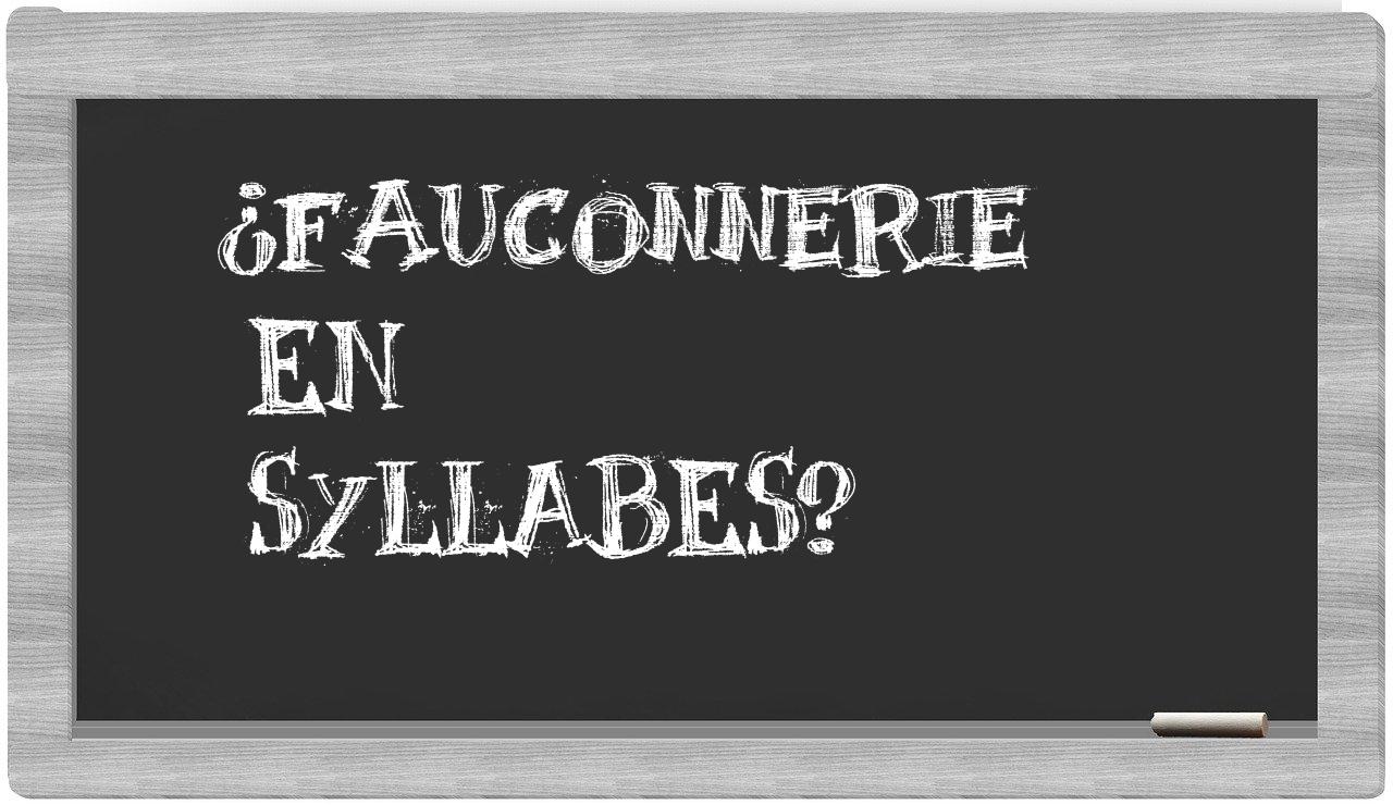 ¿fauconnerie en sílabas?