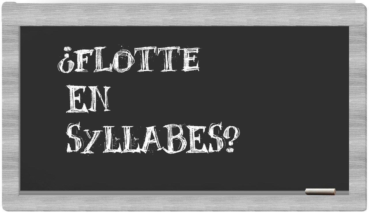 ¿flotte en sílabas?