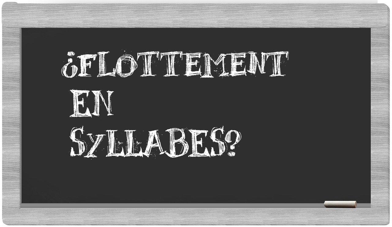 ¿flottement en sílabas?