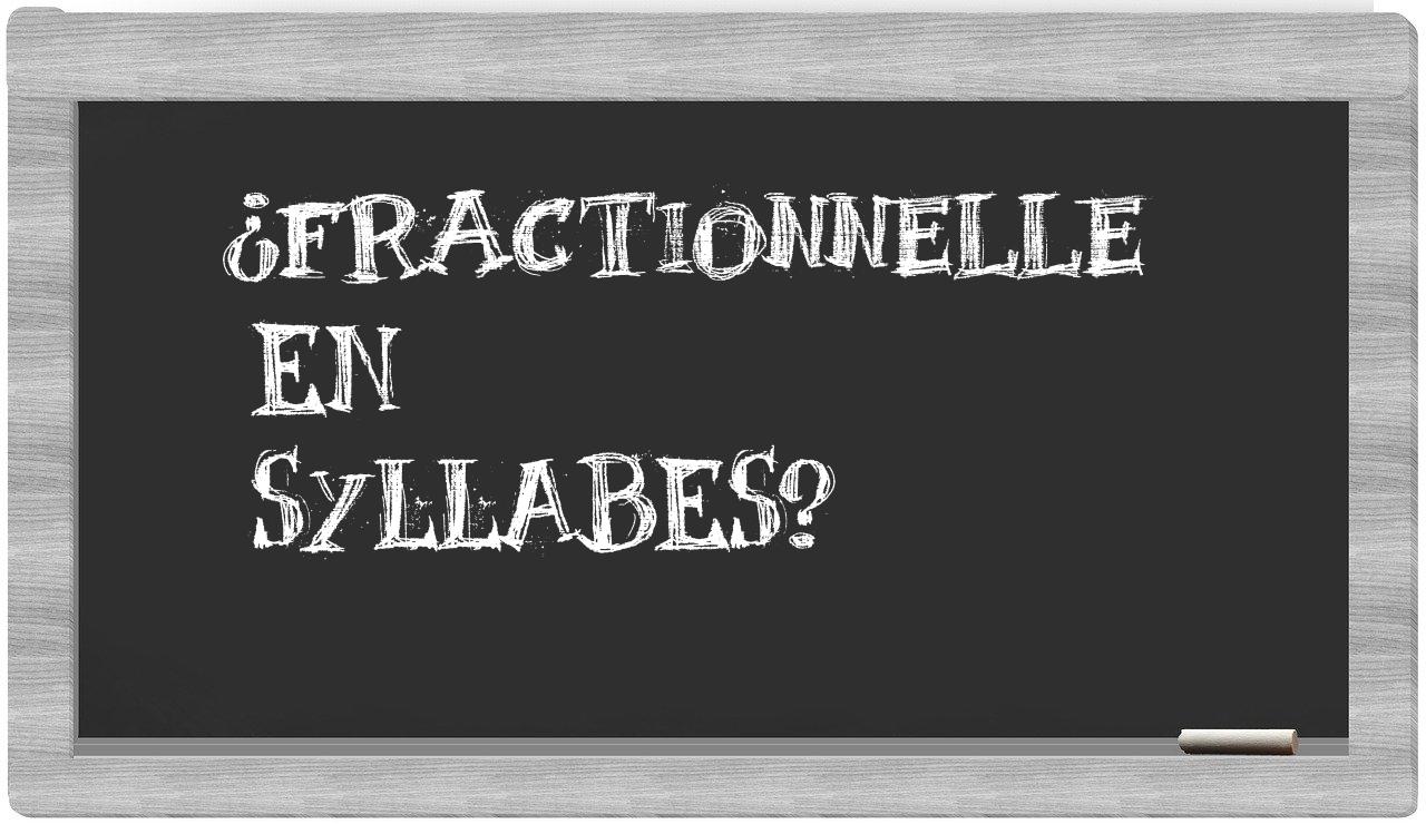 ¿fractionnelle en sílabas?