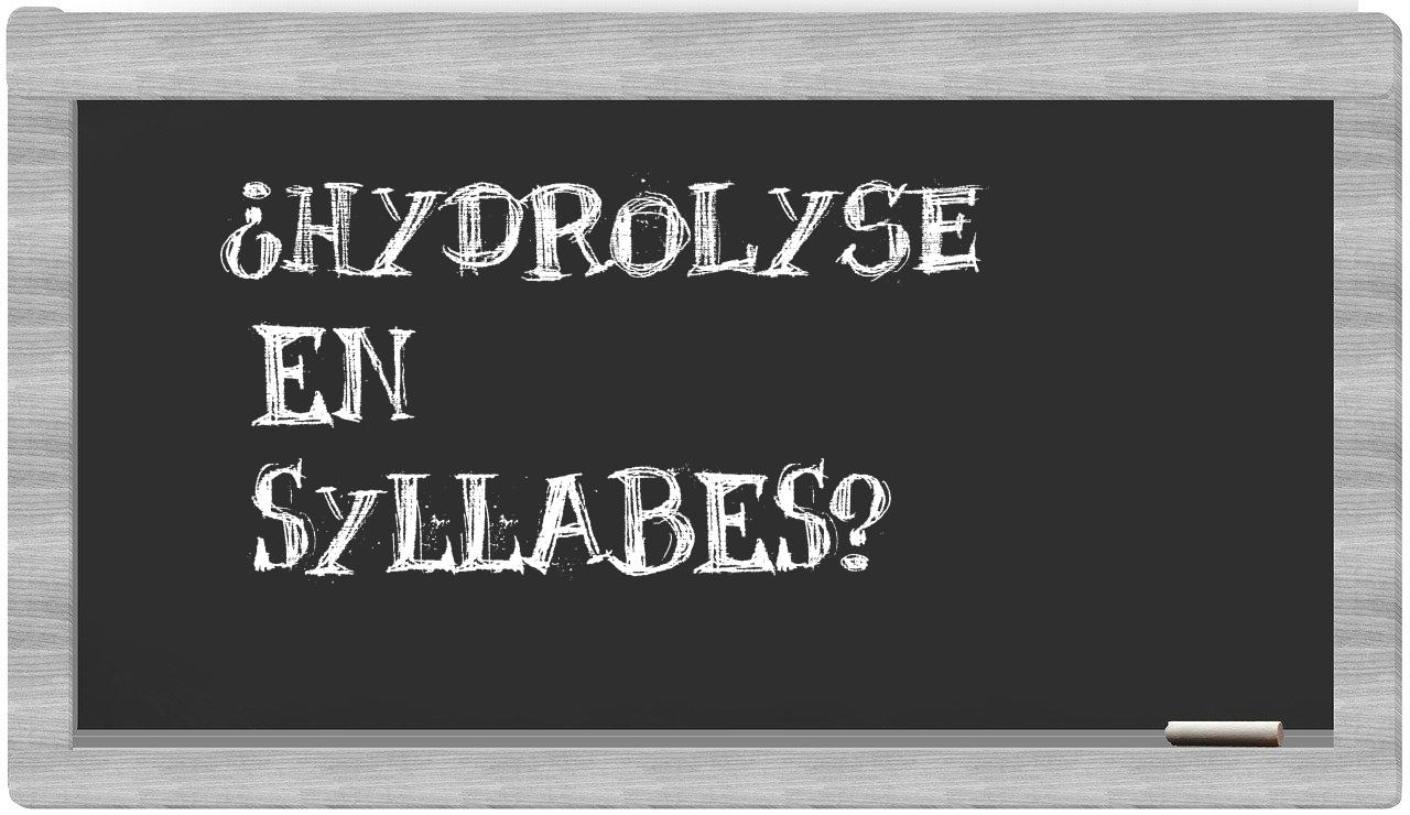 ¿hydrolyse en sílabas?