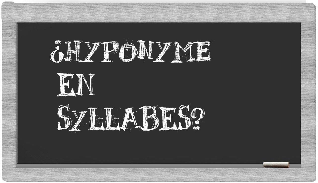 ¿hyponyme en sílabas?