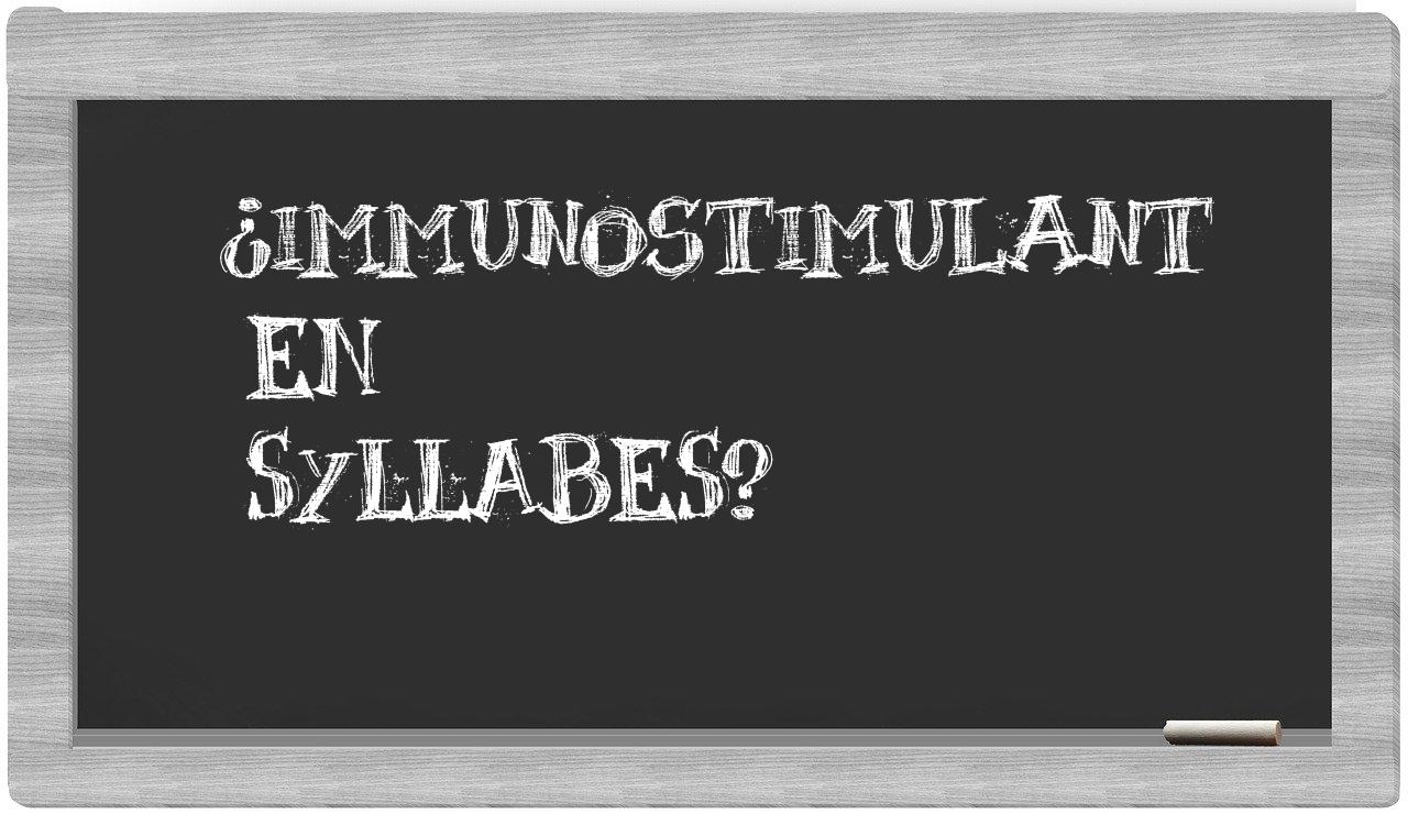 ¿immunostimulant en sílabas?