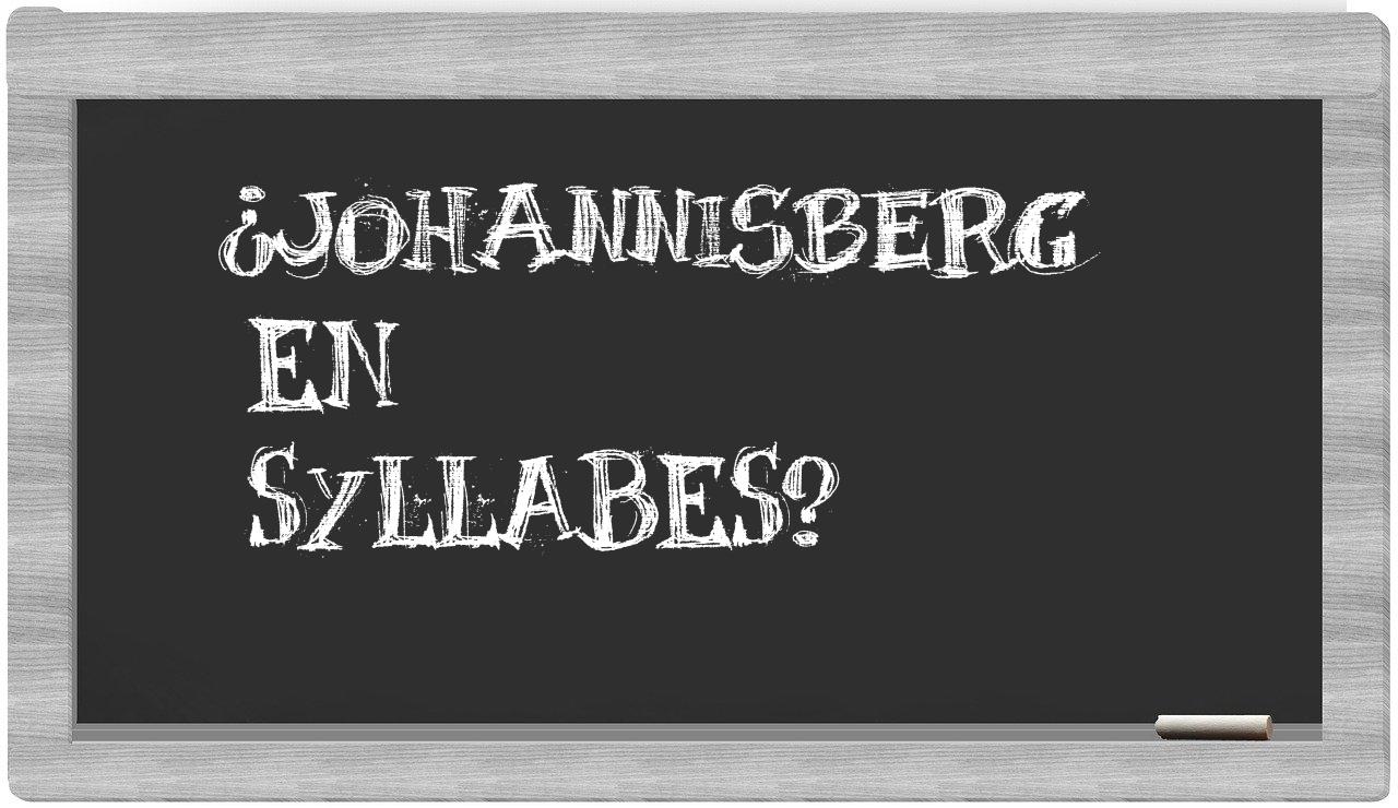 ¿johannisberg en sílabas?