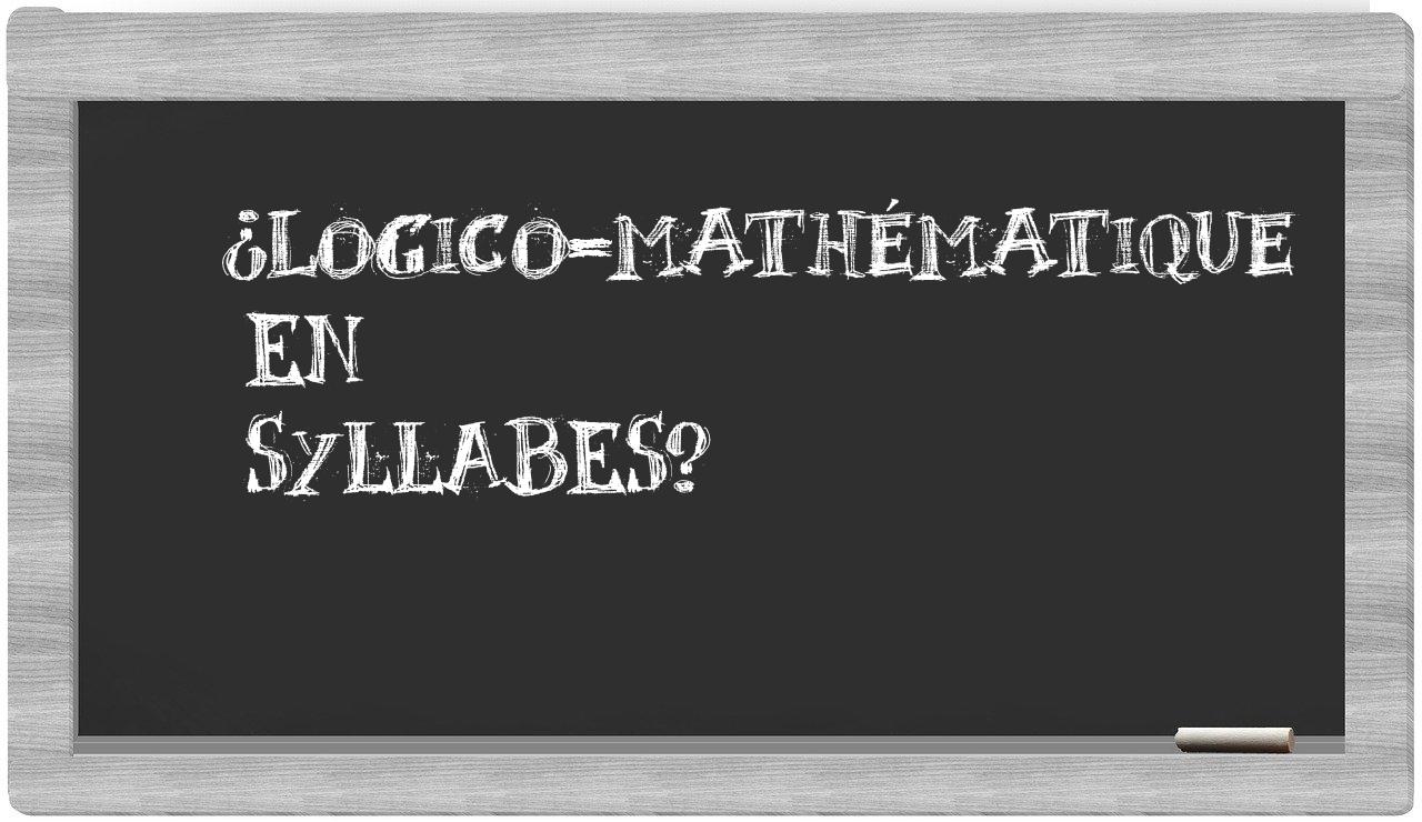 ¿logico-mathématique en sílabas?