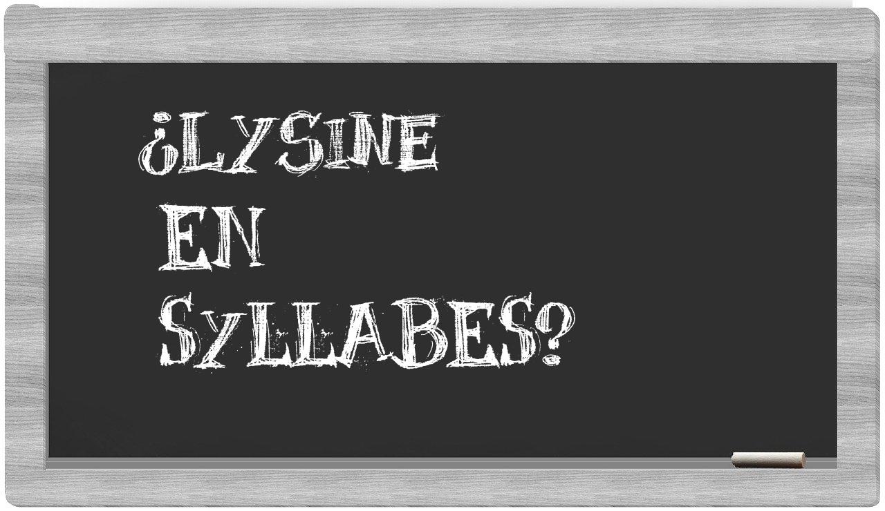 ¿lysine en sílabas?