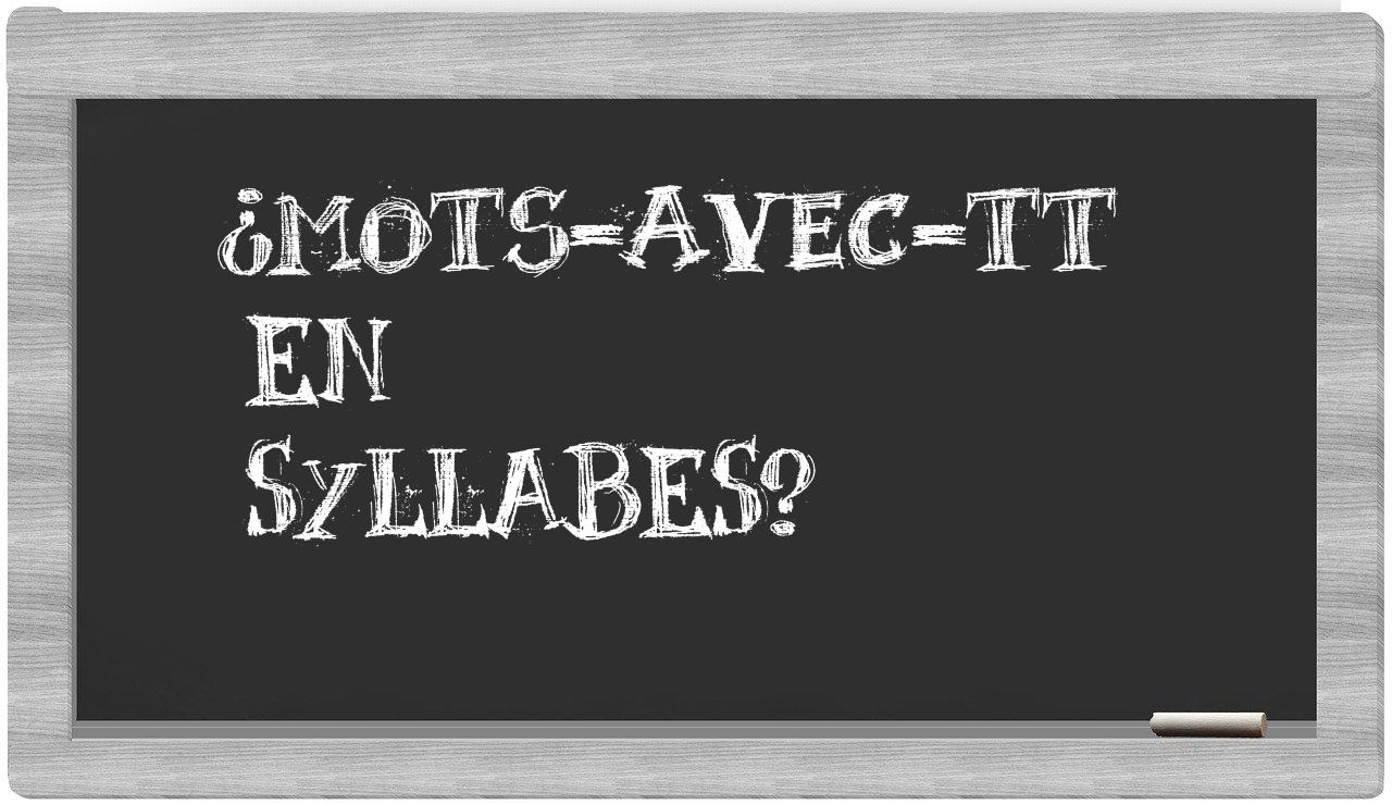 ¿mots-avec-TT en sílabas?