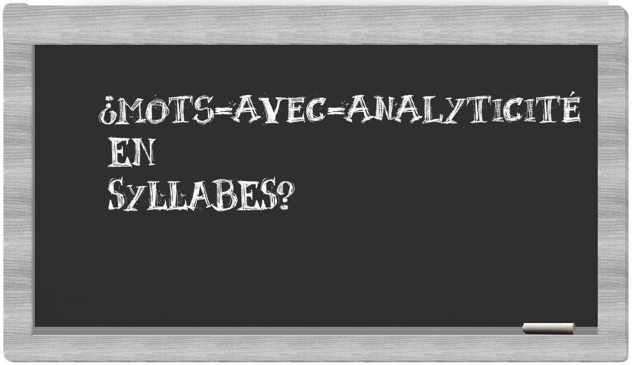 ¿mots-avec-analyticité en sílabas?