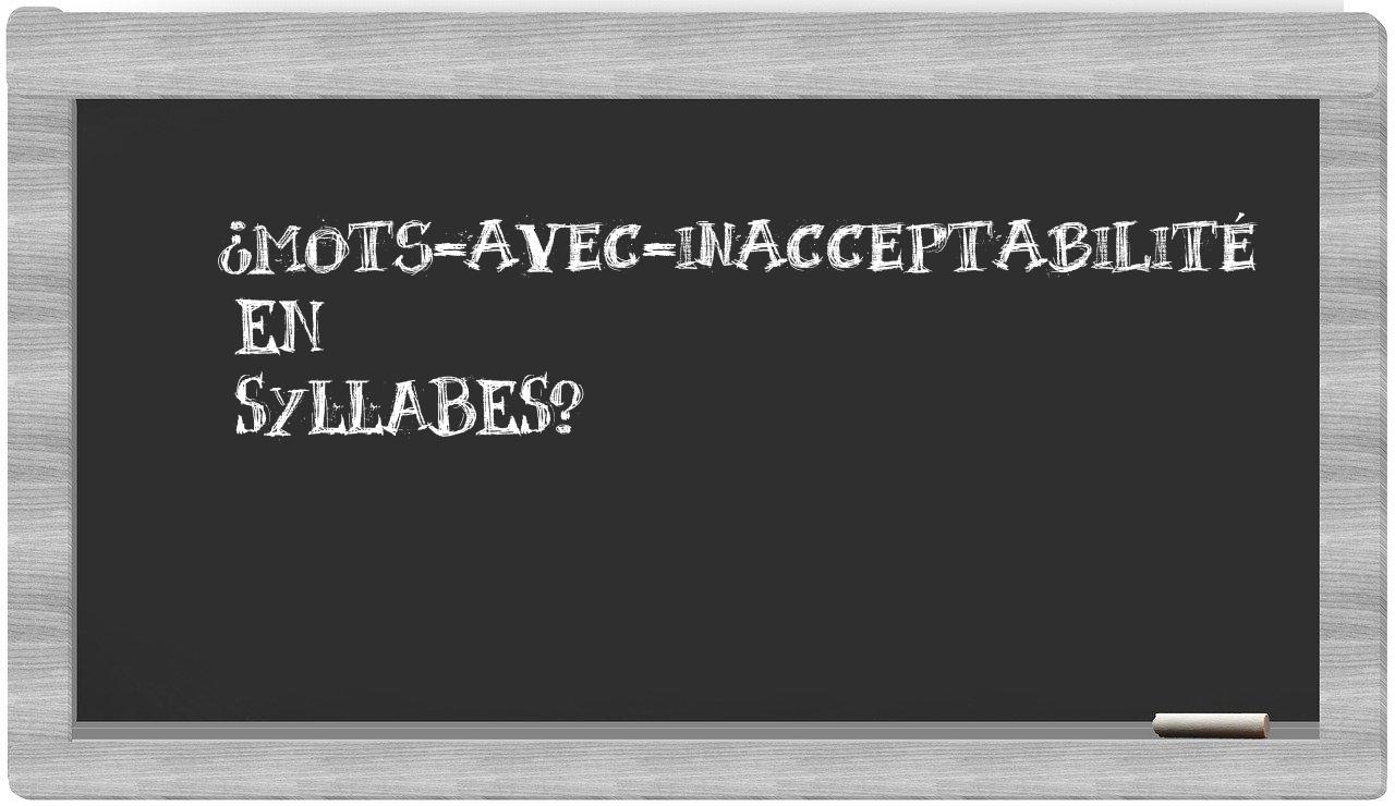 ¿mots-avec-inacceptabilité en sílabas?