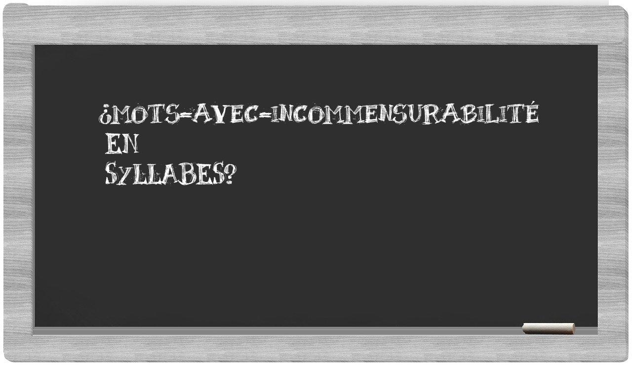 ¿mots-avec-incommensurabilité en sílabas?