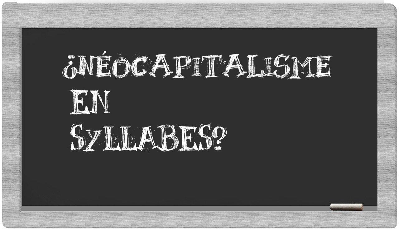 ¿néocapitalisme en sílabas?