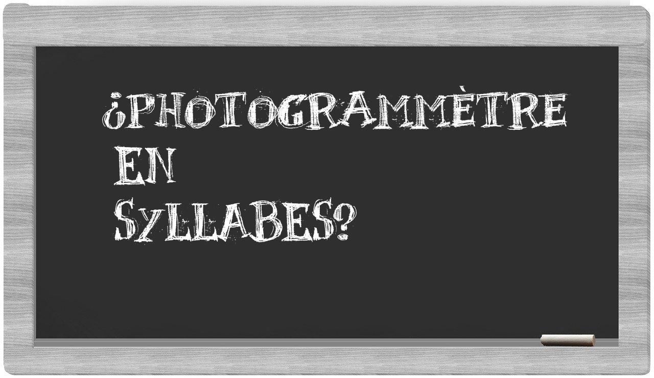 photogrammètre in syllables