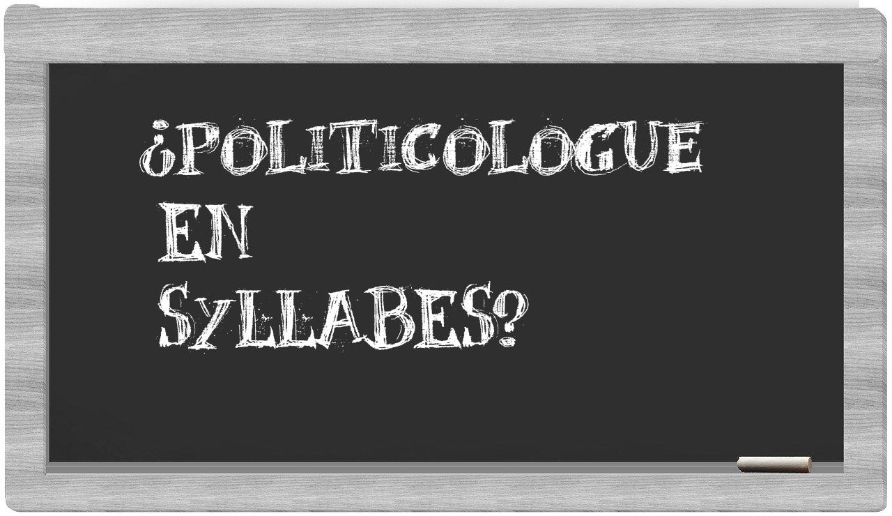 ¿politicologue en sílabas?