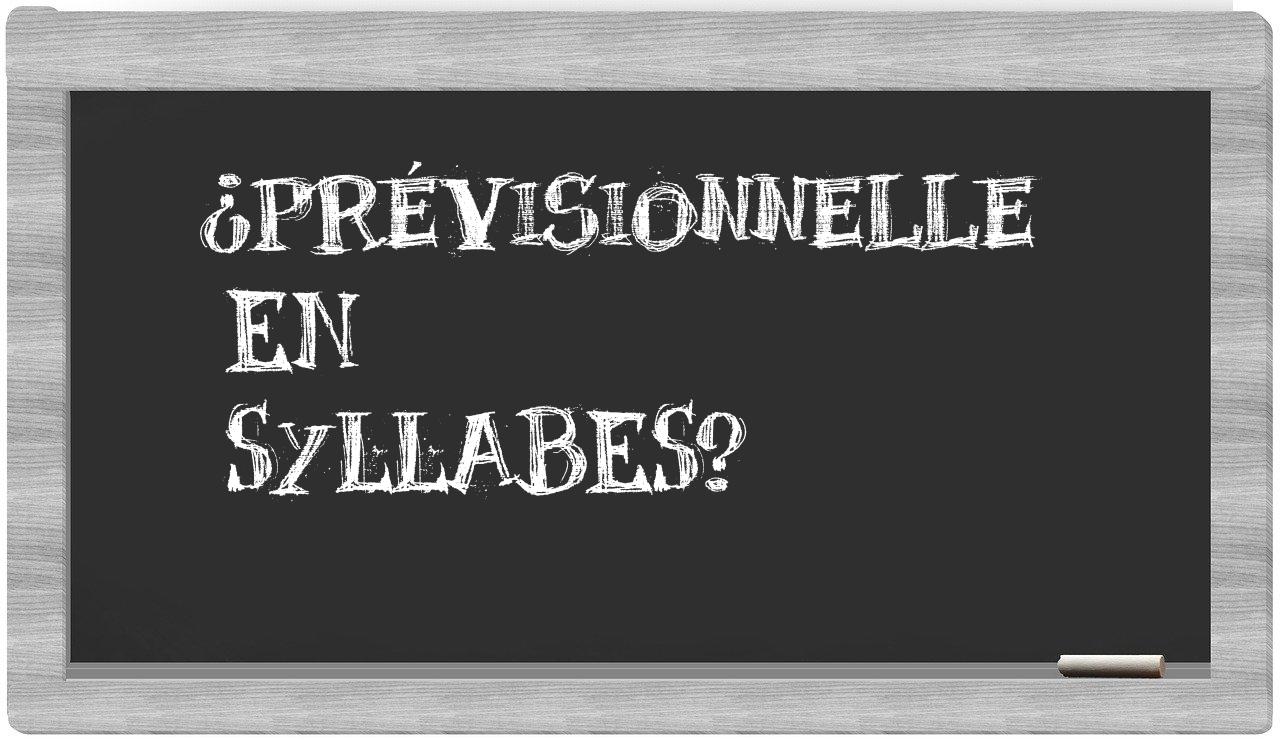 prévisionnelle in syllables