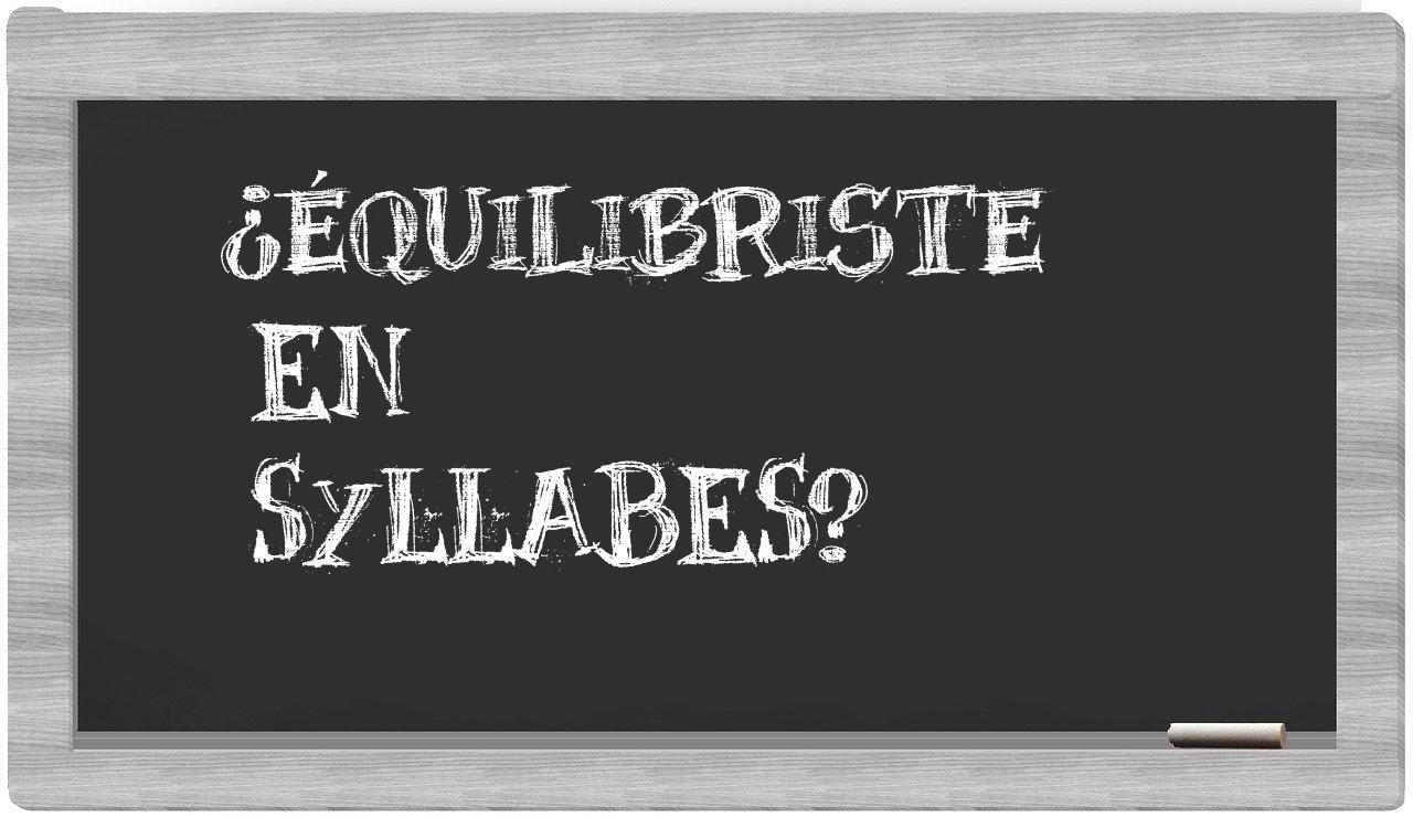 ¿équilibriste en sílabas?